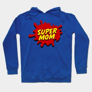 Supermom Hoodie